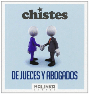 CHISTES DE JUECES Y ABOGADOS