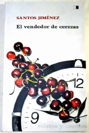 EL VENDEDOR DE CEREZAS