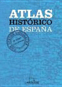 ATLAS HISTÓRICO DE ESPAÑA (TAPA DURA)