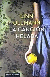 LA CANCIÓN HELADA (TAPA DURA) (BORDES ROZADOS)