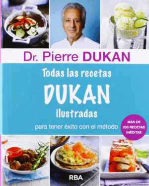 TODAS LAS RECETAS DE DUKAN ILUSTRADAS