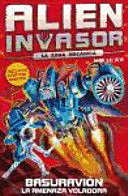 BASURAVIÓN, LA AMENAZA VOLADORA