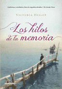 LOS HILOS DE LA MEMORIA (TAPA DURA)
