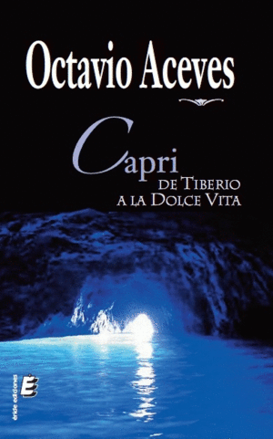 CAPRI, DE TIBERIO A LA DOLCE VITA (DEDICATORIA)