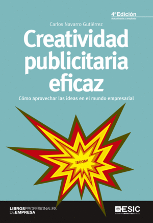 CREATIVIDAD PUBLICITARIA EFICAZ (4 ED. 2014)