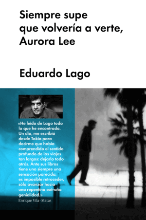 SIEMPRE SUPE QUE VOLVERÍA A VERTE, AURORA LEE (TAPA DURA)