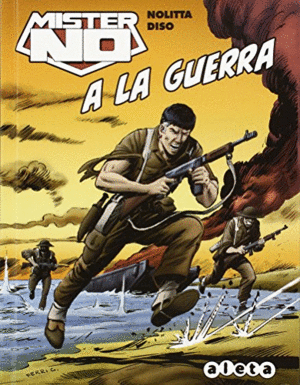 MISTER NO. A LA GUERRA (TAPA DURA)