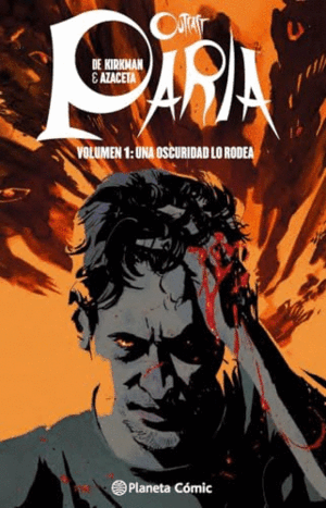 PARIA VOLUMEN 1: UNA OSCURIDAD LO RODEA