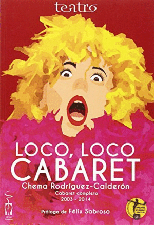 LOCO, LOCO CABARET