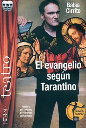 EL EVANGELIO SEGÚN TARANTINO