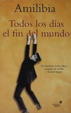 TODOS LOS DÍAS EL FIN DEL MUNDO