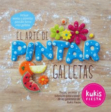 EL ARTE DE PINTAR GALLETAS (TAPA DURA)