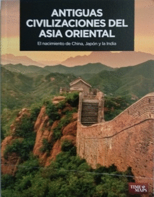 ANTIGUAS CIVILIZACIONES DEL ASIA ORIENTAL