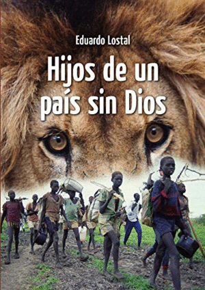 HIJOS DE UN PAIS SIN DIOS (ALGUNAS MANCHAS EN EL CORTE DE LAS HOJAS)