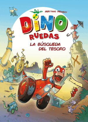 LA BÚSQUEDA DEL TESORO. DINO RUEDAS 1 (NOMBRE ANTERIOR PROPIERTARIO)