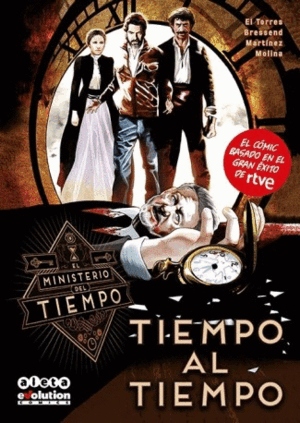 EL MINISTERIO EL TIEMPO: TIEMPO AL TIEMPO (TAPA DURA)