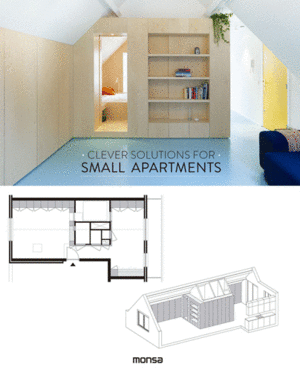 CLEVER SOLUTIONS FOR SMALL APARTMENTS (TEXTO EN ESPAÑOL E INGLÉS /TAPA DURA)