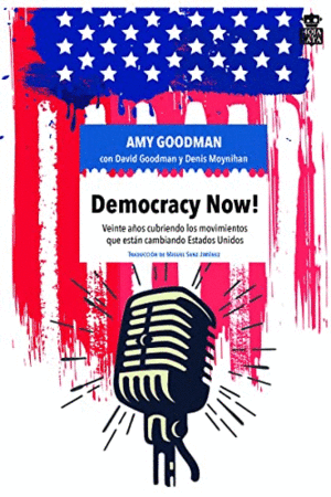 DEMOCRACY NOW! (TEXTO EN ESPAÑOL)