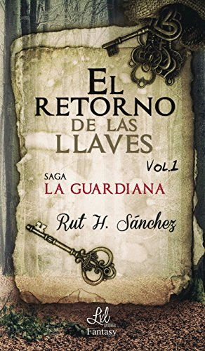RETORNO DE LAS LLAVES VOL 1