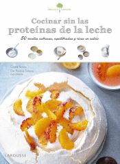 COCINAR SIN LAS PROTEÍNAS DE LECHE