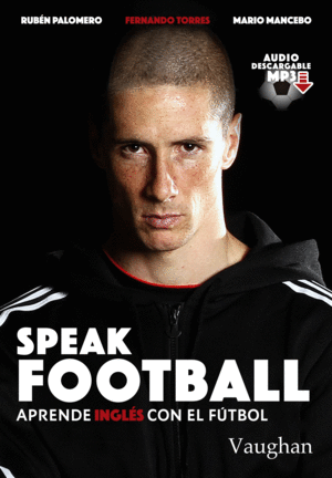 SPEAK FOOTBALL: APRENDE INGLÉS CON EL FÚTBOL