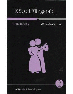 THE RICH BOY/ EL MUCHACHO RICO (AUDIO LIBRO BILINGÜE)