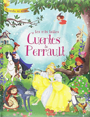 LOS MAS BELLOS CUENTOS DE PERRAULT (TAPA DURA ACOLCHADA)