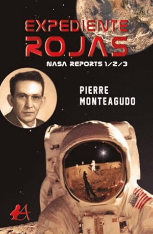EXPEDIENTE ROJAS : NASA REPORTS 1-2-3 (CONTIENE DEDICATORIA DEL AUTOR)