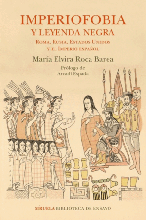 IMPERIOFOBIA Y LEYENDA NEGRA (BORDES ROZADOS)