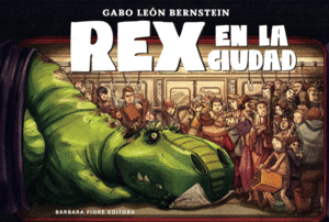 REX EN LA CUIDAD (TAPA DURA)