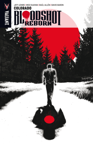 BLOODSHOT REBORN, 1 (ESPAÑOL)