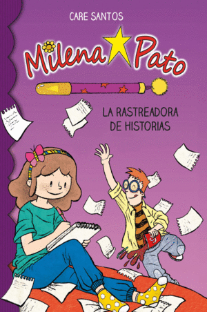 MILENA PATO 1. LA RASTREADORA DE HISTORIAS