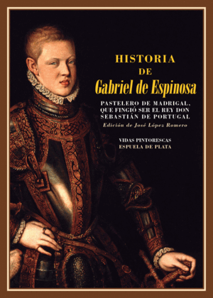 HISTORIA DE GABRIEL DE ESPINOSA (MANCA DE AGUA EN LA PARTE INFERIOR DE LAS ULTIMAS PÁGINAS)