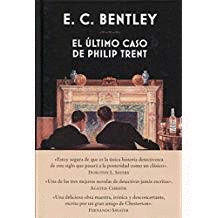 EL ÚLTIMO CASO DE PHILIP TRENT (TAPA DURA)