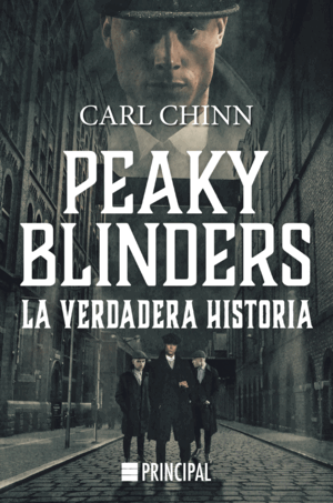 PEAKY BLINDERS: LA VERDADERA HISTORIA