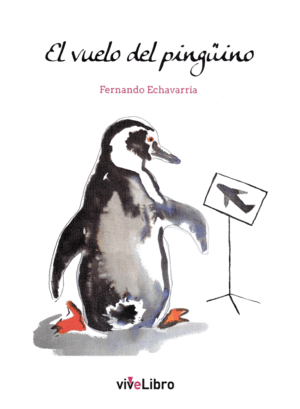 EL VUELO DEL PINGÜINO