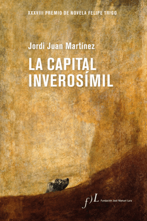 LA CAPITAL INVEROSÍMIL