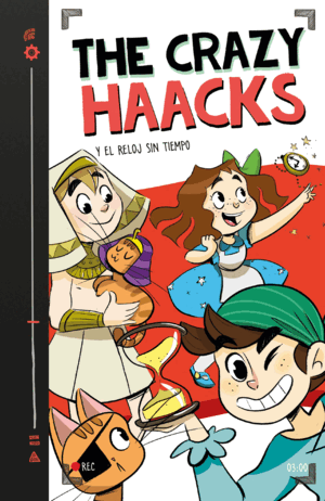 THE CRAZY HAACKS Y EL RELOJ SIN TIEMPO (TAPA DURA)