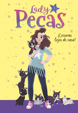 ¡LOCURAS LEJOS DE CASA! (SERIE LADY PECAS 1) (TAPA DURA)