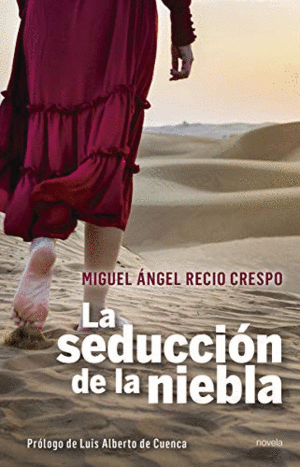 LA SEDUCCIÓN DE LA NIEBLA