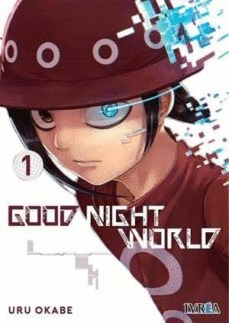GOOD NIGHT WORLD 1 (EN ESPAÑOL)