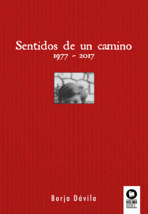 SENTIDOS DE UN CAMINO (TAPA DURA)