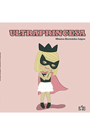 ULTRAPRINCESA (TAPA DURA)