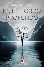 EN EL FIORDO PROFUNDO