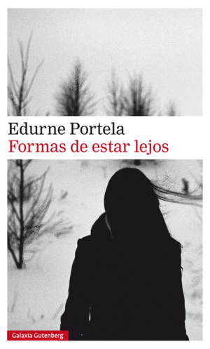 FORMAS DE ESTAR LEJOS (DEDICATORIA Y FIRMA DE EDURNE PORTELA)