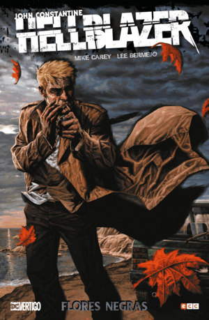 HELLBLAZER: FLORES NEGRAS (TAPA DURA)