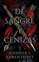 DE SANGRE Y CENIZAS. LIBRO I