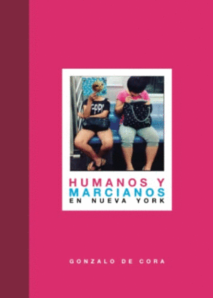 HUMANOS Y MARCIANOS EN NUEVA YORK