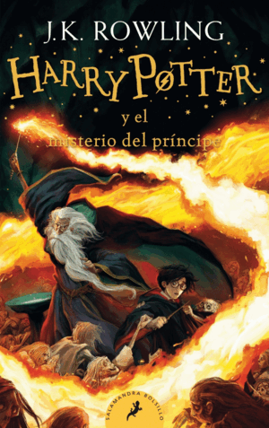 HARRY POTTER Y EL MISTERIO DEL PRÍNCIPE (HARRY POTTER [EDICIÓN CON LA PORTADA ILUSTRADA POR JOHNNY DUDDLE] 6)