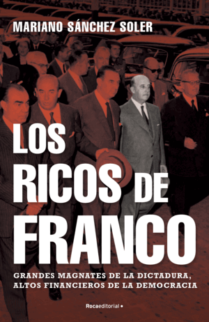 LOS RICOS DE FRANCO (TAPA DURA)